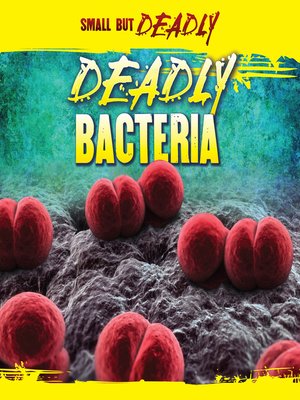 cover image of Deadly Bacteria